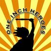 ONE INCH HEROES